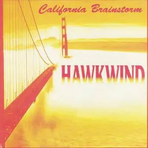 Hawkwind - California Brainstorm (1992)