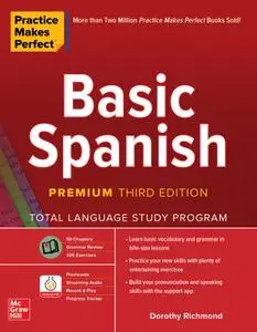 Basic Spanish (Practice Makes Perfect), 3rd Premium Edition