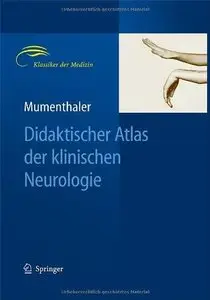 Didaktischer Atlas der klinischen Neurologie