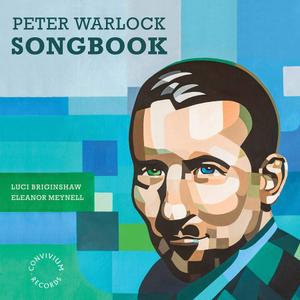 Luci Briginshaw & Eleanor Meynell - Peter Warlock: Songbook (2021)