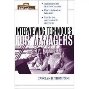  Interviewing Techniques for Managers (Repost)