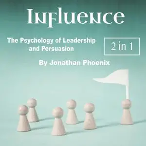 «Influence» by Jonathan Phoenix