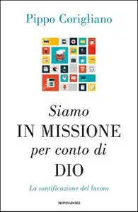 Pippo Corigliano - Siamo in missione per conto di Dio