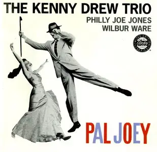 The Kenny Drew Trio - Pal Joey (1957) [Remastered 1992]