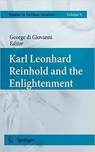 Karl Leonhard Reinhold and the Enlightenment