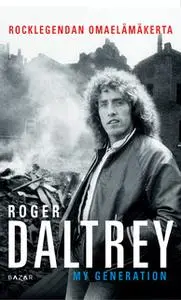 «My Generation» by Roger Daltrey