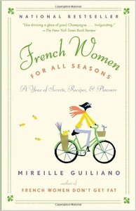 French Women for All Seasons: A Year of Secrets, Recipes, & Pleasure (Audiobook)