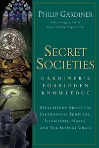 Secret Societies: Gardiner's Forbidden Knowledge (repost)