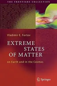 Extreme States of Matter: on Earth and in the Cosmos (Repost)