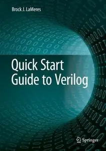 Quick Start Guide to Verilog (Repost)