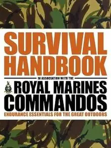 Survival Handbook: Endurance Essentials for the Great Outdoors