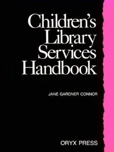 Children's Library Services Handbook