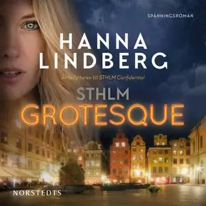 «STHLM Grotesque» by Hanna Lindberg