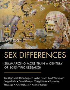 Sex Differences: Summarizing More than a Century of Scientific Research