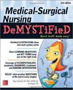 Medical-Surgical Nursing Demystified, Second Edition