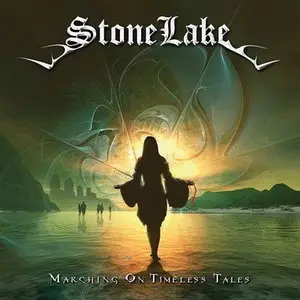 StoneLake - Marching on Timeless Tales (2011) 