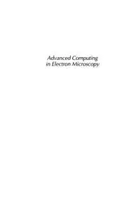 Advanced Computing in Electron Microscopy