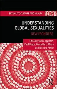 Understanding Global Sexualities: New Frontiers