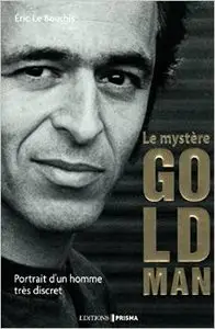 Eric Bourhis - Le mystere Goldman