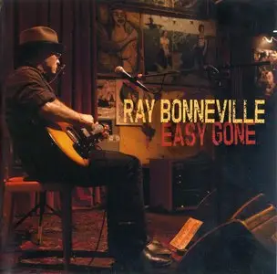 Ray Bonneville - Easy Gone (2014)