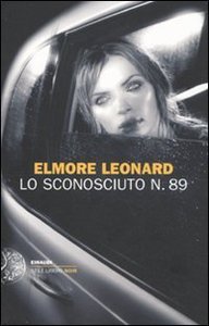 Elmore Leonard - Lo sconosciuto n. 89