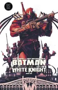 Batman - Curse Of The White Knight 02 (of 08) (2019