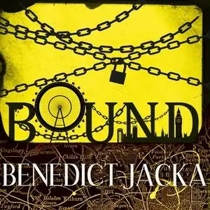 «Bound» by Benedict Jacka