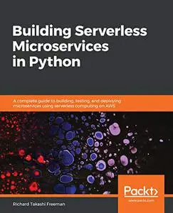 Building Serverless Microservices in Python (Repost)