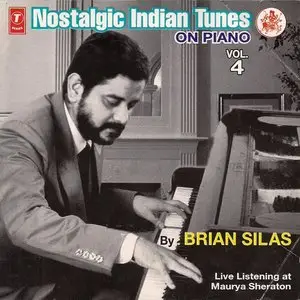 Brian Silas - Nostalgic Indian Tunes on Piano Vol 4