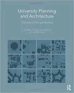 University Planning and Architecture: The Search for Perfection (Repost)