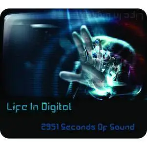 Life In Digital - 2951 Seconds of Sound (2018)