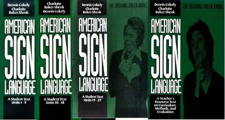 American sign language: A Student's Text Units 1-27 & A Teacher's Resource Text on Grammar and Culture  (Green Book Series)
