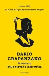 Dario Crapanzano - Il mistero della giovane infermiera
