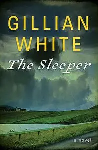 «The Sleeper» by Gillian White