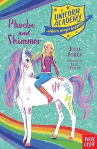 «Phoebe and Shimmer» by Julie Sykes