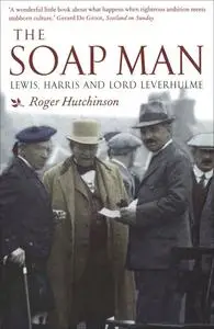«The Soap Man» by Roger Hutchinson