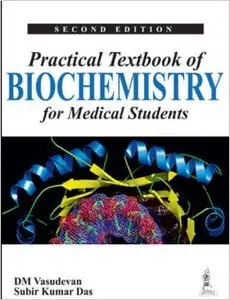 Practical Textbook of Biochemistry for Medical Students (2nd edition)