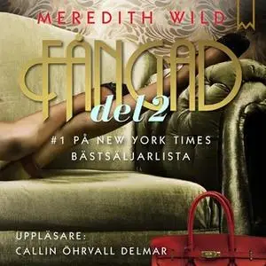 «Fångad - Del 2» by Meredith Wild