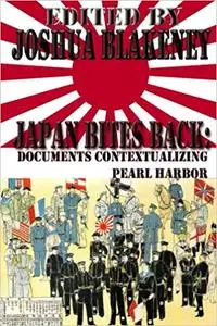 Japan Bites Back:: Documents Contextualizing Pearl Harbor