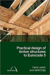 Practical Design of Timber Structures to Eurocode 5