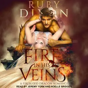 «Fire In His Veins» by Ruby Dixon