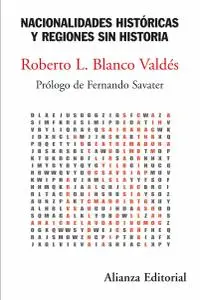Nacionalidades históricas y regiones sin historia