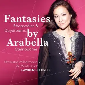 Arabella Steinbacher, Orchestre Philharmonique de Monte-Carlo - Fantasies, Rhapsodies & Daydreams (2016) [SACD] PS3 ISO