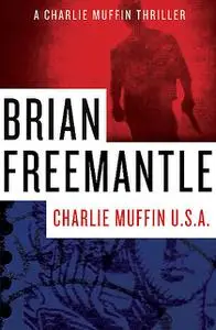 «Charlie Muffin U.S.A» by Brian Freemantle