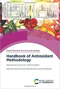 Handbook of Antioxidant Methodology: Approaches to Activity Determination