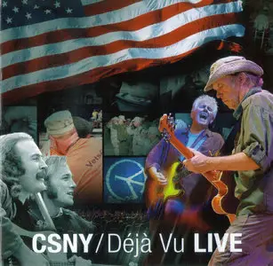 Crosby, Stills, Nash & Young - Deja Vu Live, 2008 (Reprise Records)