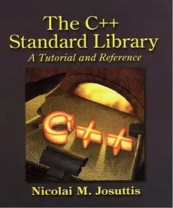 The C++ Standard Library: A Tutorial and Reference (repost)
