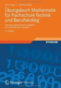 Übungsbuch Mathematik für Fachschule Technik und Berufskolleg (Auflage: 3)