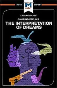 The Macat Library: The Interpretation of Dreams (Volume 135)
