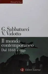 Giovanni Sabbatucci, Vittorio Vidotto, "Il mondo contemporaneo. Dal 1848 a oggi"